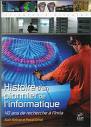 Histoire d'un pionnier de l'informatique. 40 ans de recherche à l'INRIA.