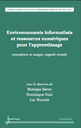 Environnements informatisés et ressources numériques pour l’apprentissage